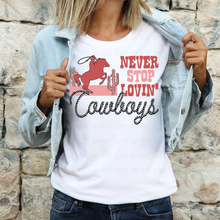 Load image into Gallery viewer, Never Stop Lovin' Cowboys Tee