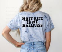 Load image into Gallery viewer, Hall Pass - DTF Transfer