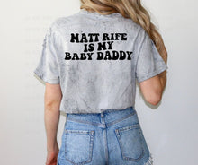 Load image into Gallery viewer, Baby Daddy - DTF Transfer