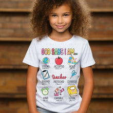 Load image into Gallery viewer, God Says I Am School Edition - DTF Transfer