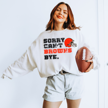 Load image into Gallery viewer, Sorry Cant- Dogs. Bye- DTF Transfer