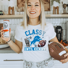 Load image into Gallery viewer, Classy Until Kickoff Lion Team - DTF Transfer