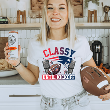 Load image into Gallery viewer, Classy Until Kickoff American Team - DTF Transfer