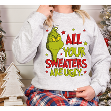 Load image into Gallery viewer, All Your Sweaters Are Ugly- DTF Transfer