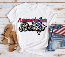 Load image into Gallery viewer, AMERICAN BABE - DTF Transfer
