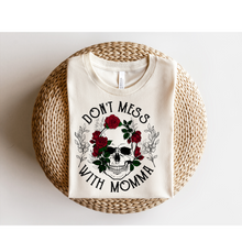 Load image into Gallery viewer, DON'T MESS WITH MAMA - DTF Transfer