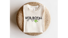 Load image into Gallery viewer, HER ROYAL HIGHNESS - DTF Transfer