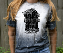 Load image into Gallery viewer, Here Lies the Sh*ts I Give - DTF Transfer