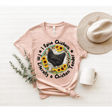 Load image into Gallery viewer, I RAISE CHICKENS - DTF Transfer