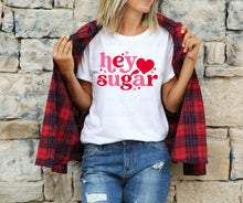 Load image into Gallery viewer, Hey Sugar – DTF Transfer