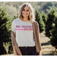Load image into Gallery viewer, NO DRAMA CLUB – DTF Transfer