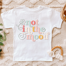 Load image into Gallery viewer, NOT IN THE MOOD - DTF Transfer