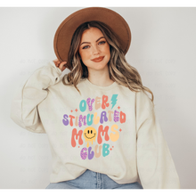 Load image into Gallery viewer, OVER STIMULATED MOMS CLUB – DTF Transfer