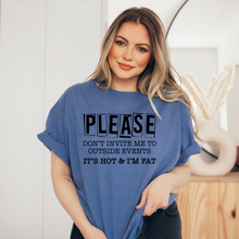 Load image into Gallery viewer, IT'S HOT & I'M FAT - DTF Transfer