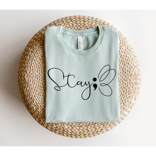 Load image into Gallery viewer, STAY; - DTF Transfer