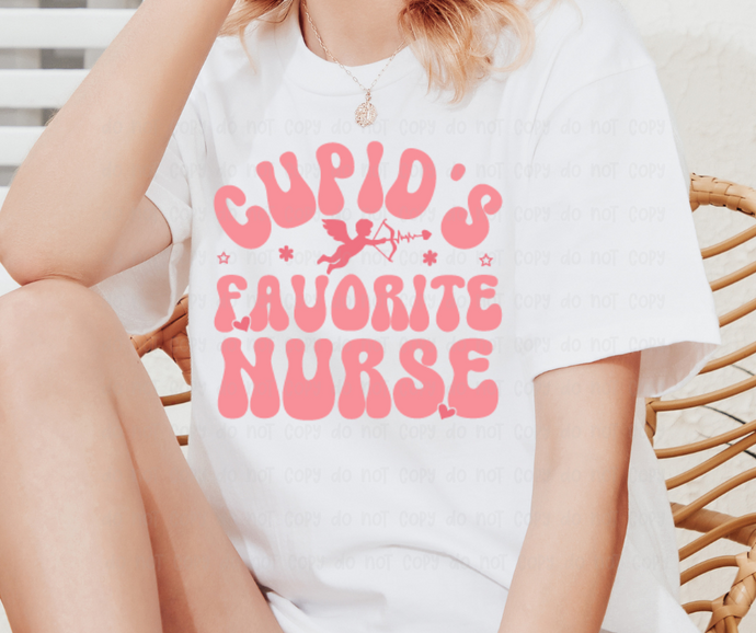 Cupid's Favorite Nurse - DTF Transfer