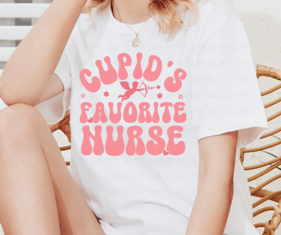 Cupid's Favorite Nurse - DTF Transfer