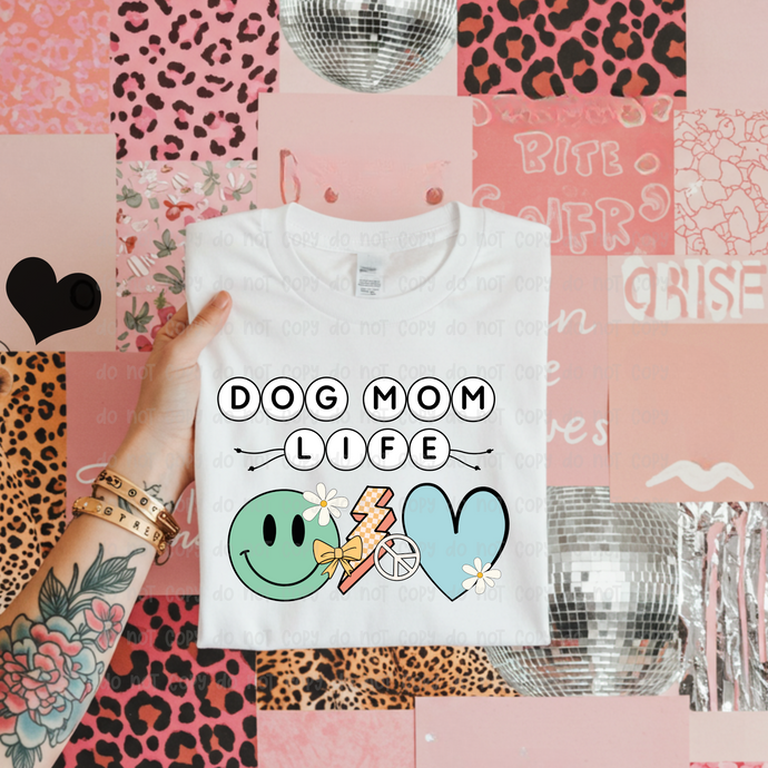 Dog Mom Life DTF