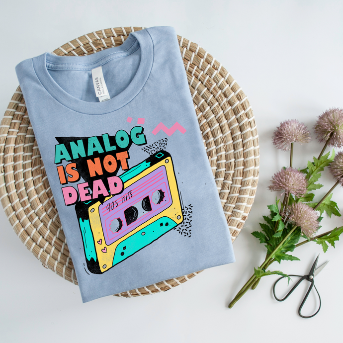 ANALOG IS NOT DEAD  - DTF Transfer