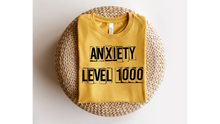 Load image into Gallery viewer, ANXIETY LEVEL  - DTF Transfer
