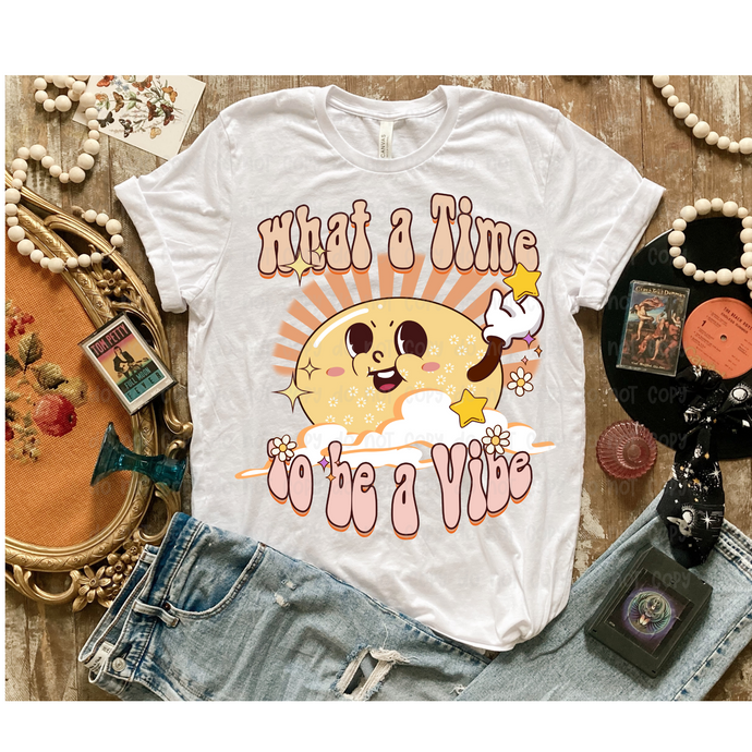WHAT A TIME SASSY – DTF Transfer