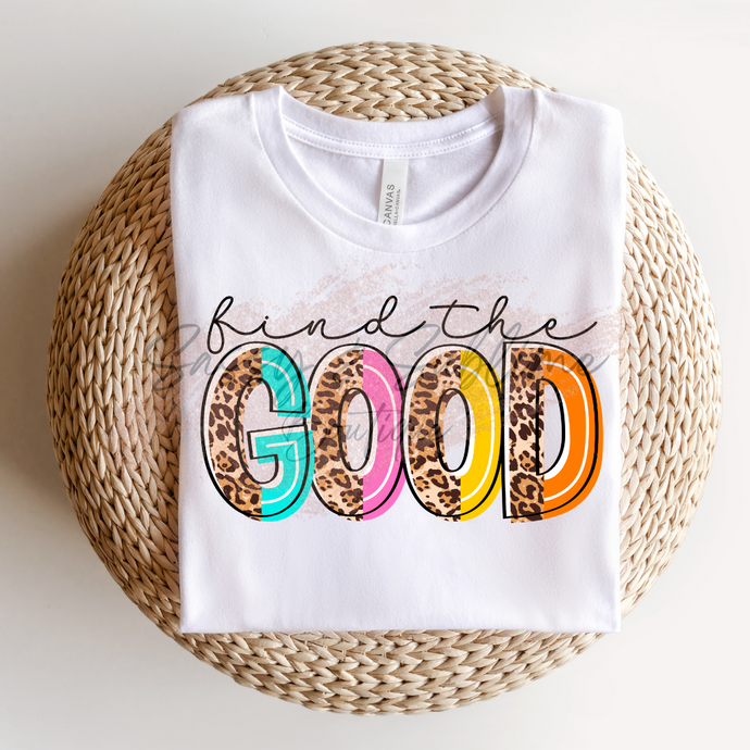 FIND THE GOOD – DTF Transfer