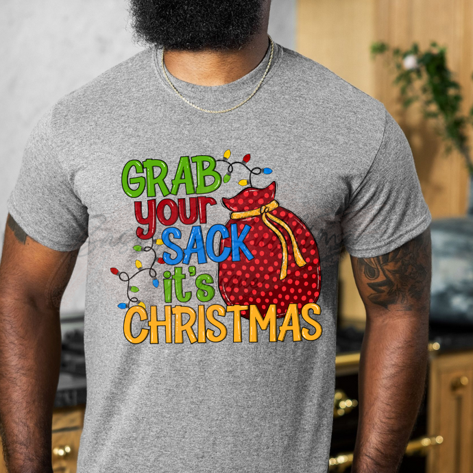 GRAB YOUR SACKS – DTF Transfer