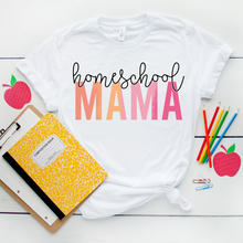 Load image into Gallery viewer, HOMESCHOOL MAMA  - DTF Transfer
