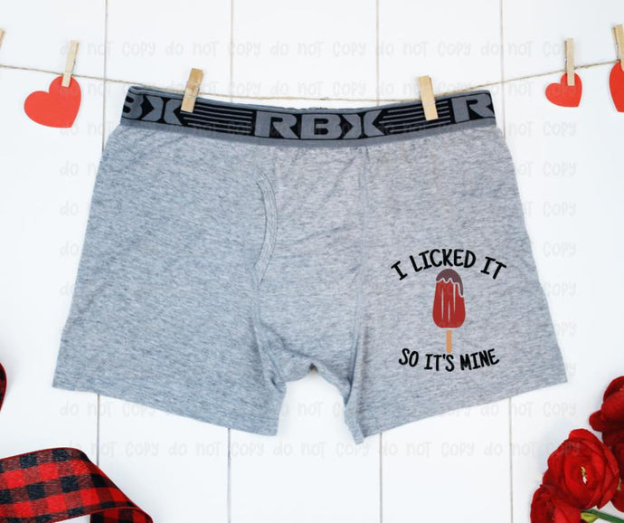 I Licked It So It's Mine - DTF Transfer