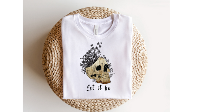 LET IT BE  - DTF Transfer