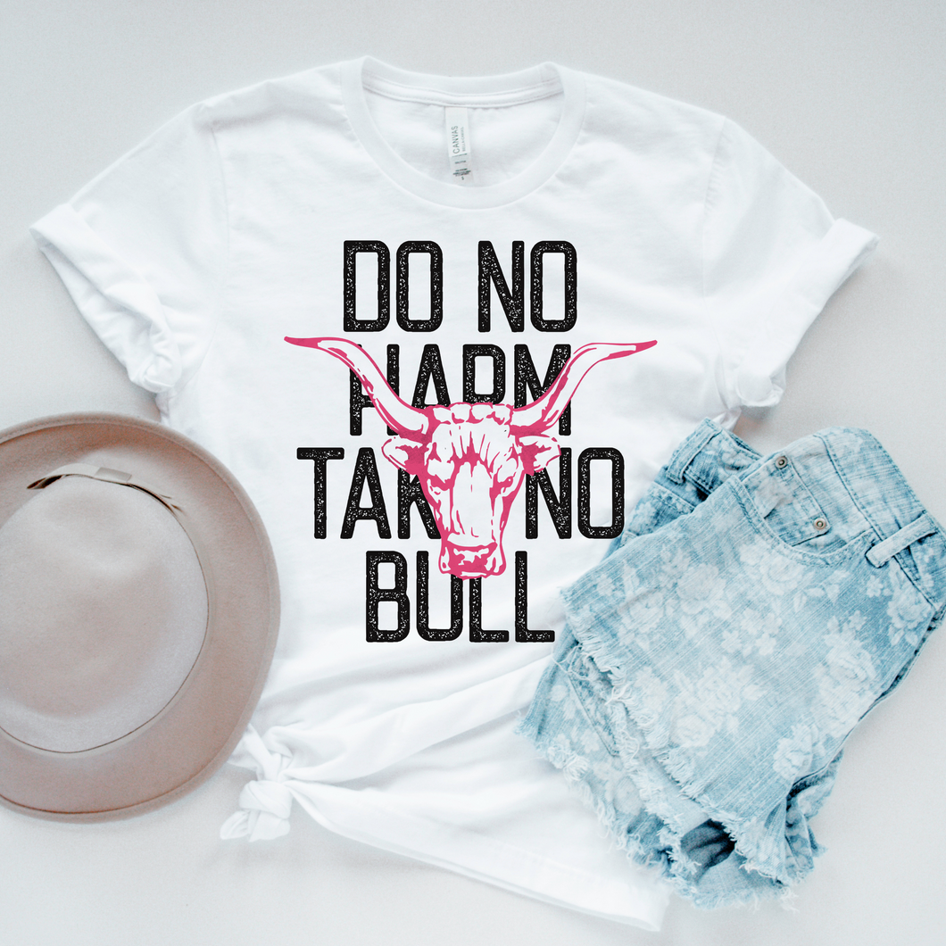 NO HARM, NO BULL