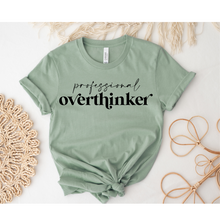 Load image into Gallery viewer, PROFESSIONAL OVERTHINKER  - DTF Transfer
