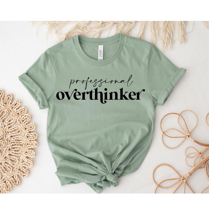 PROFESSIONAL OVERTHINKER  - DTF Transfer