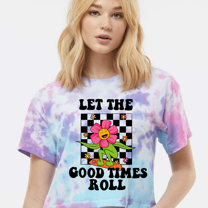 LET THE GOOD TIMES ROLL  – DTF Transfer
