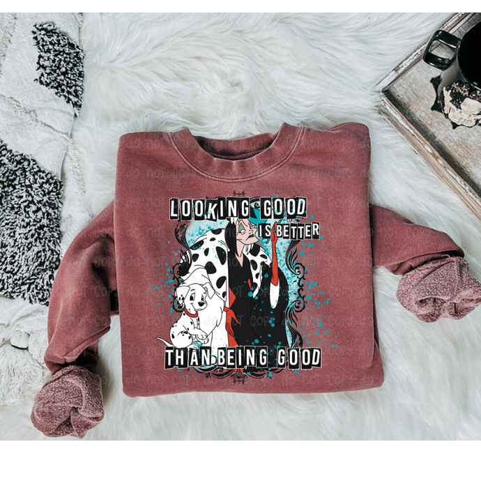 LOOKING GOOD IS BETTER  – DTF Transfer