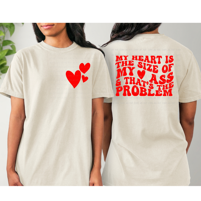 MY HEART IS THE SIZE  – DTF Transfer