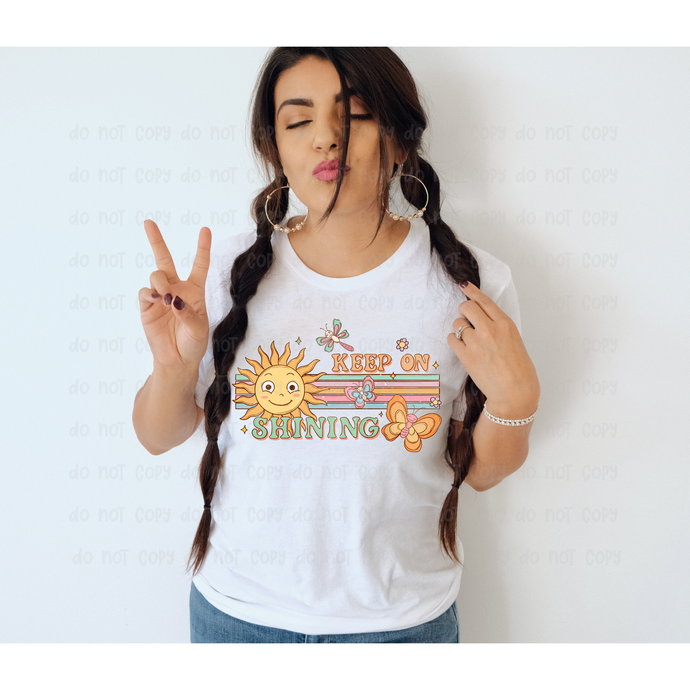 KEEP ON SHINING  – DTF Transfer