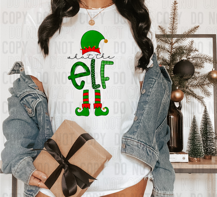 WHAT THE ELF – DTF Transfer