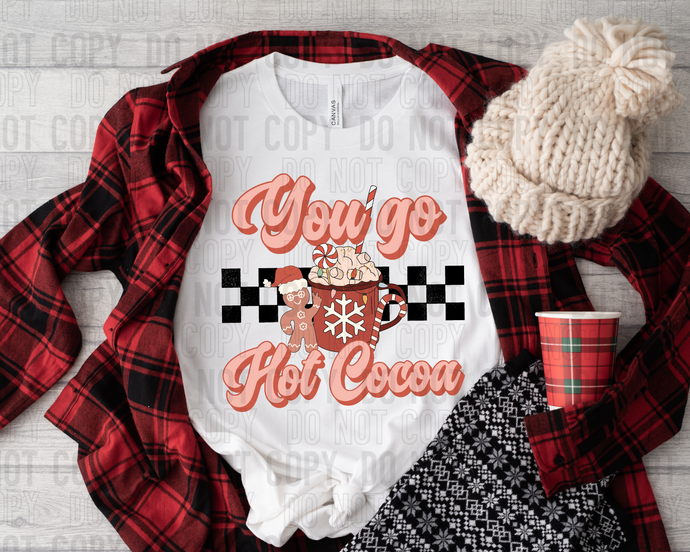 YOU GO HOT COCO – DTF Transfer
