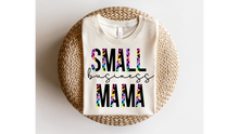 Load image into Gallery viewer, SMALL BUSINESS MAMA  - DTF Transfer
