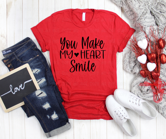 You Make My Heart Smile - DTF Transfer