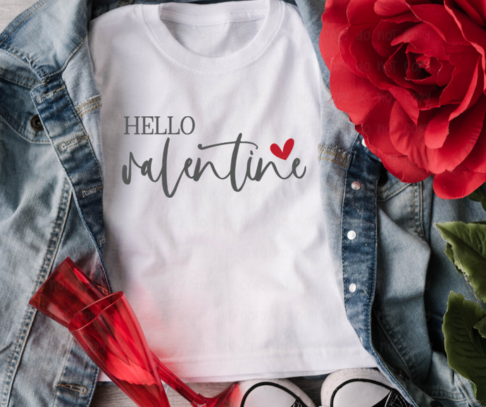 Hello, Valentine - DTF Transfer