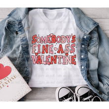 Load image into Gallery viewer, FINE ASS VALENTINE  – DTF Transfer
